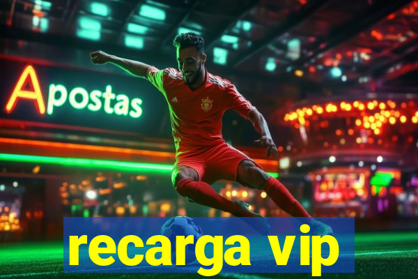 recarga vip